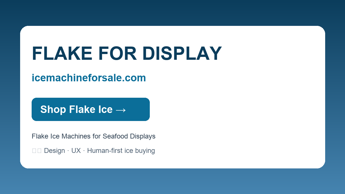 Flake Ice Machines for Seafood Displays — FLAKE FOR DISPLAY | icemachineforsale.com